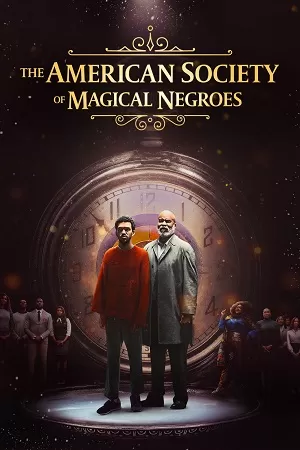 The American Society of Magical Negroes (2024) Dual Audio {Hindi-English} 480p [380MB] | 720p [1.1GB] | 1080p [2.2GB]