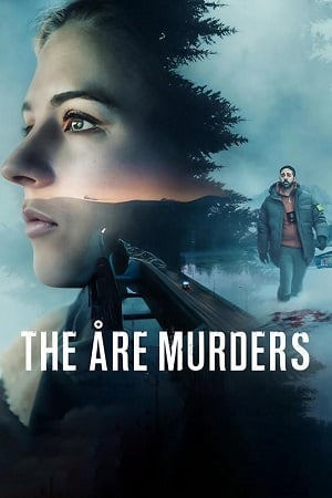 The Åre Murders (2025) Season 1 Multi Audio {Hindi-English-Swedish} Netflix Original WEB Series 480p | 720p | 1080p WEB-DL