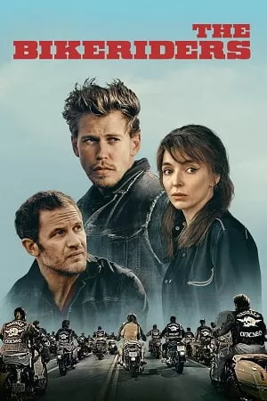 The Bikeriders (2023) Dual Audio [Hindi ORG. + English] AMZN WeB-DL 480p [550MB] | 720p [1.2GB] | 1080p [2.8GB]