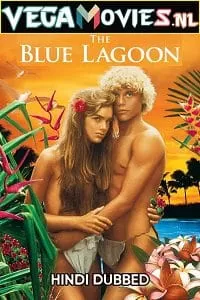 The Blue Lagoon (1980) Dual Audio [Hindi ORG + English] WeB-DL 480p [350MB] | 720p [850MB] | 1080p [5GB]