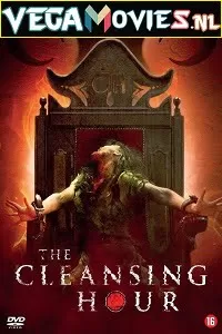 The Cleansing Hour (2019) English 480p [450MB] | 720p [800MB]