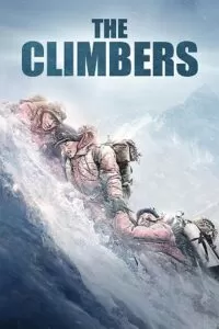 THE CLIMBERS (2019) BluRay Dual Audio {Hindi-Chinese} 480p [450MB] | 720p [1.2GB] | 1080p [2.5GB]