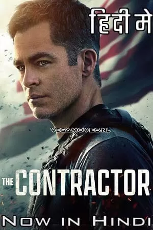 The Contractor (2022) Dual Audio [Hindi + English] WeB-DL 480p [400MB] | 720p [1.3GB] | 1080p [2GB]