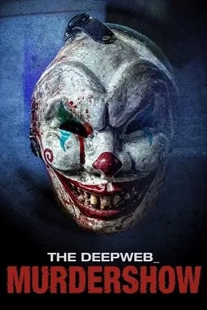 The Deep Web: Murdershow (2023) Dual Audio {Hindi-English} 480p [300MB] | 720p [1GB] BluRay