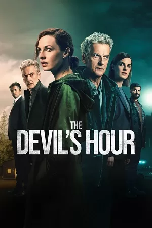 The Devil’s Hour – Amazon Original (Season 1 – 2) Dual Audio {Hindi-English} 480p | 720p | 1080p WEB-DL