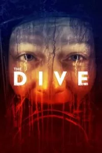 The Dive (2023) WEB-DL {English With Subtitles} Full Movie 480p [300MB] | 720p [750MB] | 1080p [1.8GB]