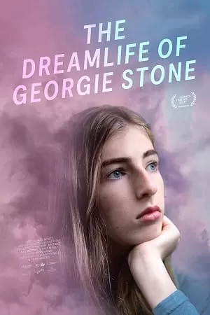 The Dreamlife of Georgie Stone (2022) WEB-DL {English With Subtitles} Full Movie 720p [250MB] | 1080p [600MB]