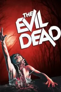 The Evil Dead (1981) Dual Audio Full Movie {Hindi-English} 480p [300MB] | 720p [700MB] | 1080p [2.2GB]