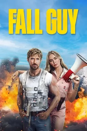 The Fall Guy (2024) WEB-DL Dual Audio {ORG 5.1 Hindi + English} 480p [415MB] | 720p [1.2GB] | 1080p [2.7GB] | 2160p 4K SDR