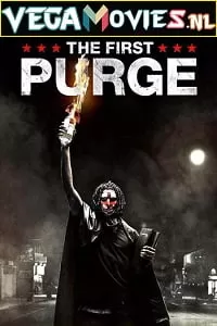 The First Purge (2018) Dual Audio [Hindi-English] 480p [300MB] | 720p [900MB] | 1080p [2.1GB]