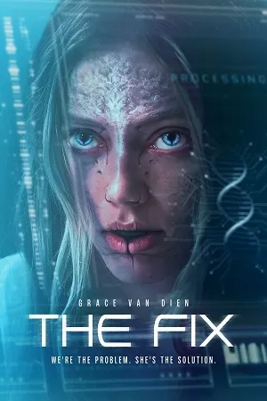 The Fix (2024) {English with Subtitles} Full Movie WEB-DL 480p [300MB] | 720p [800MB] | 1080p [2GB]