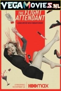 The Flight Attendant (2022) Season 2 [S02E08 Added] {English With Subtitles} 720p 10bit [300MB] WEB-DL