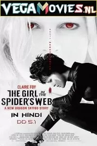 The Girl in the Spider’s Web (2018) Dual Audio {Hindi-English} 480p [470MB] | 720p [1.5GB] | 1080p [2.3GB] | 2160p [13GB]