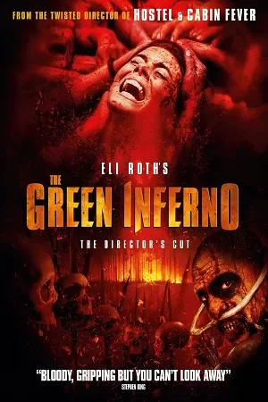 The Green Inferno (2013) Director’s Cut BluRay Dual Audio {Hindi-English} 480p [350MB] | 720p [1GB] | 1080p [2.1GB]