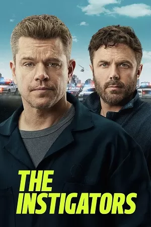 The Instigators (2024) {English with Subtitles} Full Movie WEB-DL 480p [300MB] | 720p [820MB] | 1080p [2GB]