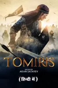 The Legend of Tomiris (2019) Hindi ORG. Dubbed WeB-DL 480p [400MB] | 720p [1.3GB] | 1080p [3GB]