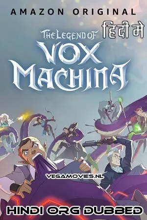 The Legend of Vox Machina (Season 1 – 2) Dual Audio [Hindi + English] Complete Web Series 720p [250MB]