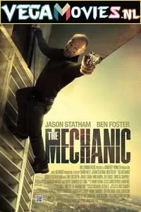 The Mechanic (2011) Dual Audio [Hindi + English] WeB-DL 480p [300MB] | 720p [900MB] | 1080p [2GB]