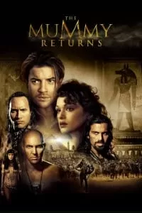 The Mummy Returns (2001) Dual Audio {Hindi-English} 480p [500MB] | 720p [850MB] | 1080p [3.8GB]