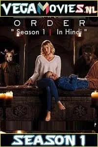 The Order (2019) Season 1 Dual Audio {Hindi-English} Complete Netflix WEB Series 480p | 720p HDRip