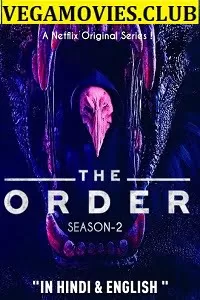 The Order (Season 2) Dual Audio {Hin-Eng} Complete Netflix Series 480p | 720p WEB-DL