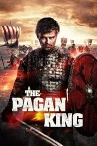 The Pagan King: The Battle of Death (2018) BluRay Dual Audio {Hindi-English} 480p [400MB] | 720p [1.2GB] | 1080p [2.3GB]