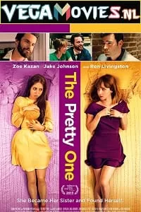 The Pretty One (2013) Dual Audio [Hindi + English] WeB-DL 480p [300MB] | 720p [850MB] | 1080p [2GB]