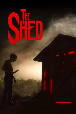 The Shed (2019) {English with Subtitles} Full Movie WEB-DL 480p [300MB] | 720p [800MB] | 1080p [1.8GB]