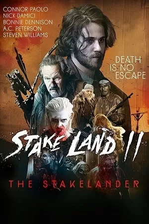 Stake Land 2 – The Stakelander (2016) BluRay Dual Audio {Hindi-English} 480p [300MB] | 720p [750MB] | 1080p [1.5GB]