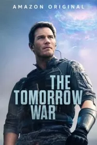 The Tomorrow War (2021) Dual Audio {Hindi-English} 480p [450MB] | 720p [1.2GB] | 1080p [3GB] | 2160p 4K [10GB]