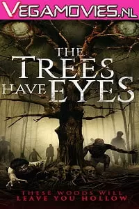 [18+] The Trees Have Eyes (2020) Dual Audio {Hindi-English} WEB-DL 480p [250MB] | 720p [800MB]