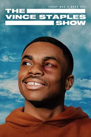 The Vince Staples Show – Netflix Original (2024) Season 1 Dual Audio {Hindi-English} 480p | 720p | 1080p WEB-DL