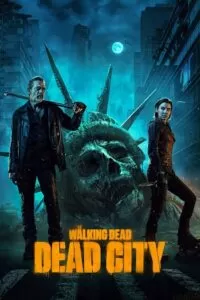 The Walking Dead: Dead City (2023) Season 1 [S01E01-6 Added] English WEB Series 720p | 1080p WEB-DL