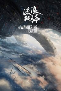 The Wandering Earth (2019) BluRay Dual Audio {Chinese-English} Full Movie 480p [400MB] | 720p [1.3GB] | 1080p [3.3GB]