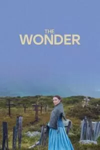 The Wonder – Netflix Original (2022) Dual Audio {Hindi-English} 480p [400MB] | 720p [1.2GB] | 1080p [2.5GB]