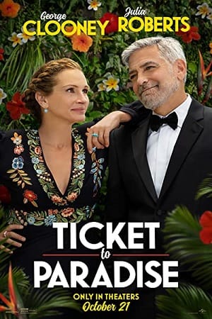 Ticket to Paradise (2022) Blu-Ray Dual Audio {Hindi-English} 480p [360MB] | 720p [1GB] | 1080p [2GB]