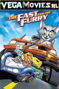 Tom and Jerry: The Fast and the Furry (2005) Dual Audio {Hindi-English} 480p [250MB] | 720p [1GB] | 1080p [2GB]