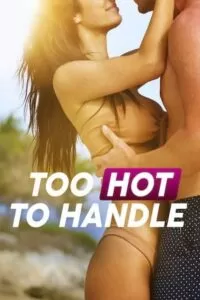 Too Hot to Handle (2023) Season 5 Complete Dual Audio {Hindi-English} 720p | 1080p WEB-DL [Netflix Original WEB Series]