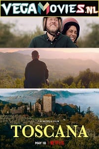 Toscana (2022) Dual Audio {Hindi-English} 480p [300MB] | 720p [1GB] | 1080p [2.5GB]