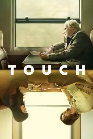 Touch (2024) Dual Audio {Hindi-English} BluRay 480p [520MB] | 720p [1.2GB] | 1080p [3.1GB]