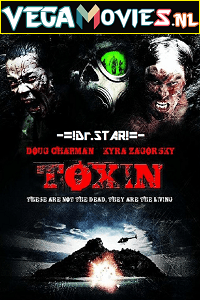 Toxin (2014) Dual Audio {Hindi-English} 480p [250MB] | 720p [800MB]