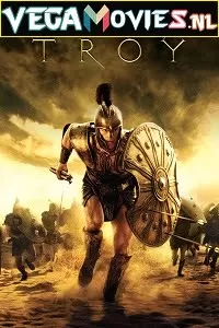 Troy (2004) Dual Audio {Hindi-English} 480p [600MB] | 720p [1.4GB] | 1080p [2GB]