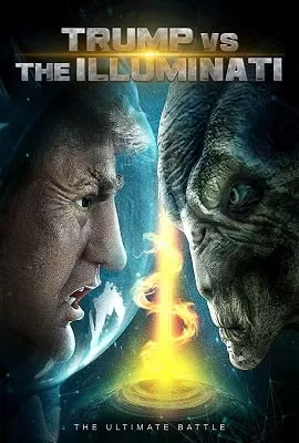 Trump vs the Illuminati (2020) Full Movie in English 480p [250MB] | 720p [800MB]