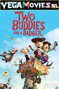 Two Buddies and a Badger The Great Big Beast (2022) English DD2.0 480p [250MB] | 720p [800MB]