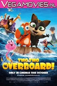 Two by Two Overboard (2021) English 480p [300MB] | 720p [800MB]