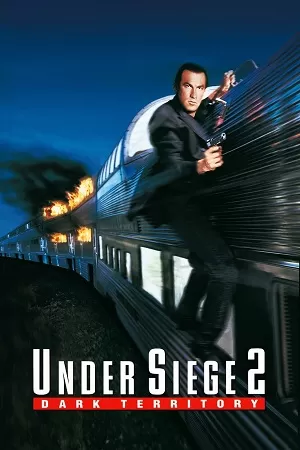 Under Siege 2: Dark Territory (1995) Dual Audio {Hindi-English} BluRay 480p [450MB] | 720p [950MB] | 1080p [2.6GB]