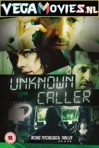 Unknown Caller (2014) Dual Audio {Hindi-English} 480p [400MB] | 720p [950MB]