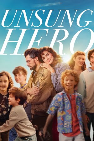 Unsung Hero (2024) BluRay Dual Audio {Hindi-English} 480p [400MB] | 720p [1.2GB] | 1080p [2.2GB]