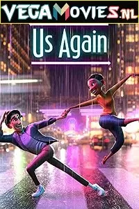 Us Again (2021) English 720p [70MB] | 1080p [130MB]