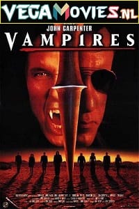 Vampires (1998) Dual Audio {Hindi-English} 480p [350MB] | 720p [1GB] | 1080p [2.2GB]